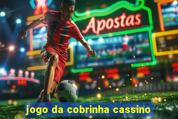 jogo da cobrinha cassino